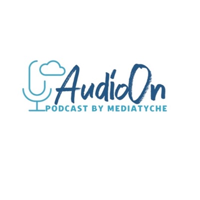 AudioOn Podcast Mediatyche