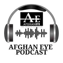 Reviewing 2023 and Afghan-Pakistan Relations | Ahmed-Waleed Kakar | The Afghan Eye Podcast, S.2 E.5