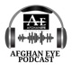 Afghan Exiles Gather In Moscow | Ahmed-Waleed Kakar | The Afghan Eye Podcast, S.2 E.3