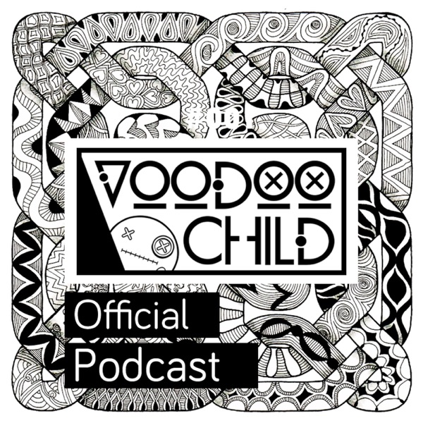 VOODOO CHILD Official Podcast