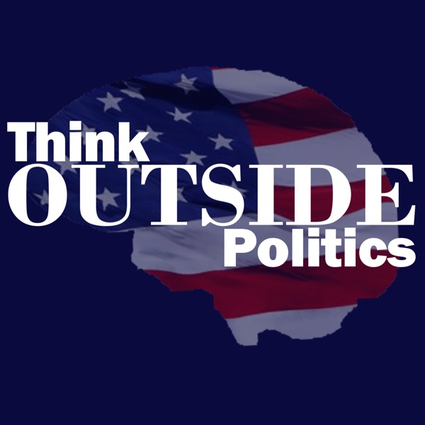 Think Outside Politics