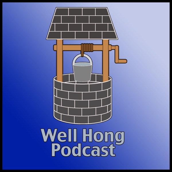 Well Hong Podcast – WTHPod.com