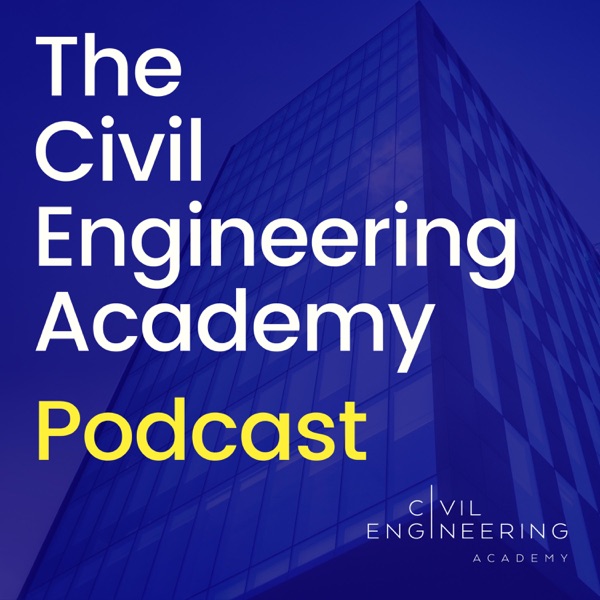 The Civil Engineering Academy Podcast