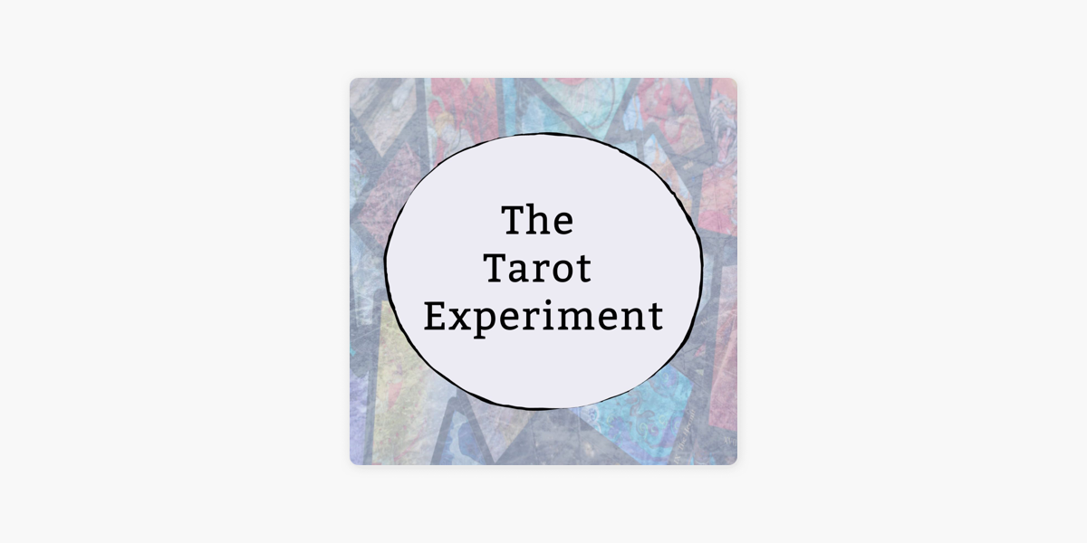 The Tarot Experiment on Apple Podcasts