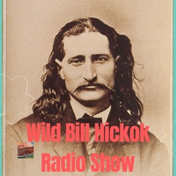 The Wild Bill Hickok Radio Show