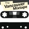 The Vancouver Mixtape