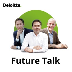 Deloitte Future Talk | Business | Innovation | Economics