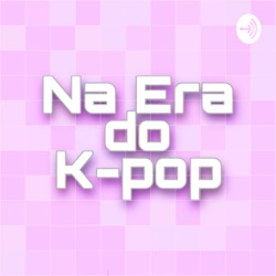 #46 - Vida pós-Gfriend: conheça os rumos das meninas como solistas