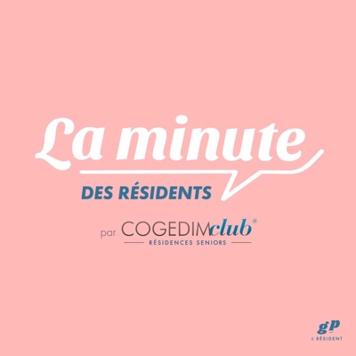 La Minute des Résidents La Minute des Résidents