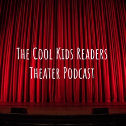 The Cool Kids Readers Theater Podcast