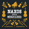 Naxos: Esto es música clásica - Naxos of America