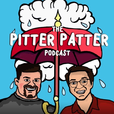 The Pitter Patter Podcast with Eric and Jed