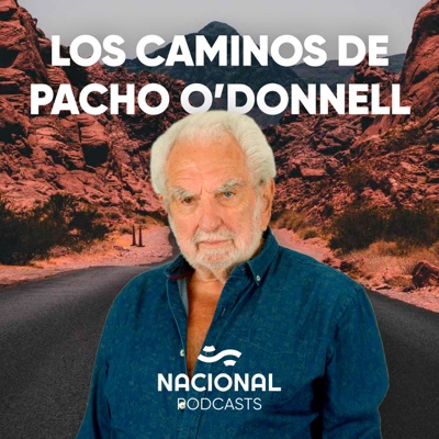 Los caminos de Pacho O'Donnell Los caminos de Pacho O'Donnell