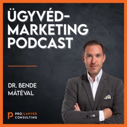 Ügyvédmarketing Podcast