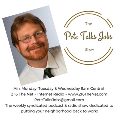 The Pete Talks Jobs Show