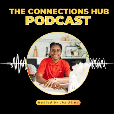 The Connections Hub Podcast