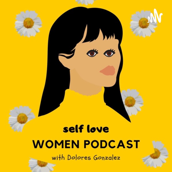 Self love women podcast
