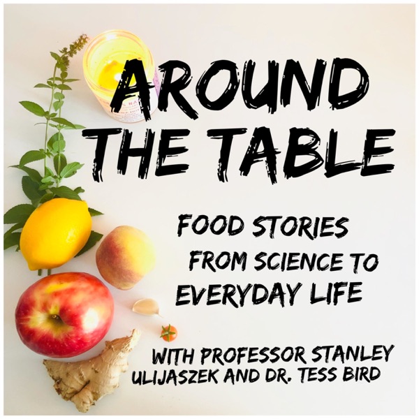 Around the Table: Food Stories from Science to Everyday Life