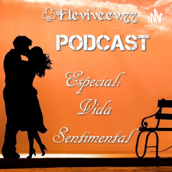 Podcast Vida Sentimental 