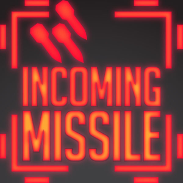 Incoming Missile Podcast