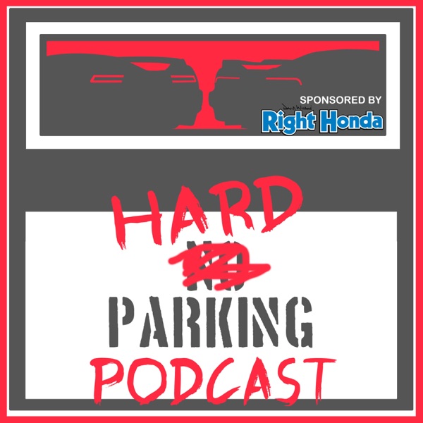 Hard Parking Podcast Artwork