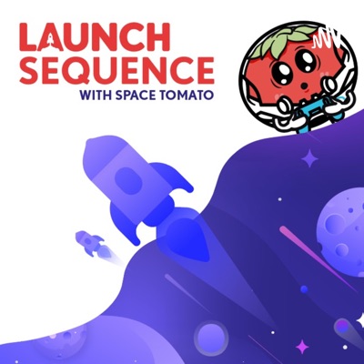Launch Sequence with Space Tomato:Space Tomato