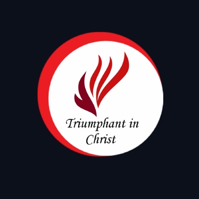 Triumphant in Christ