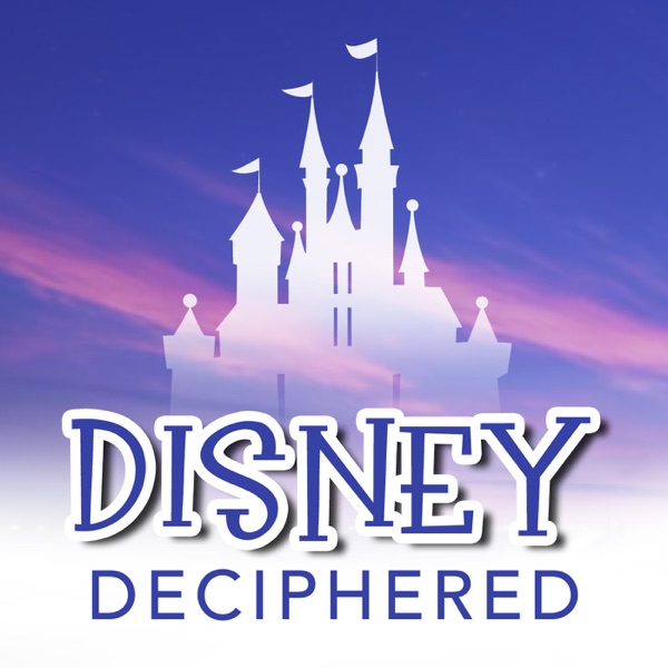 Disney Deciphered: a Disney World planning podcast