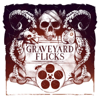 Graveyard Flicks - A Horror Movie Review Podcast