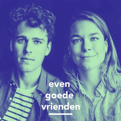 Even goede vrienden