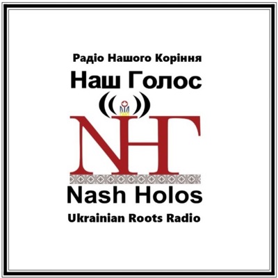 Nash Holos Ukrainian Roots Radio