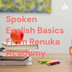 Spoken English Basics From Renuka Academy