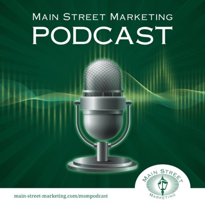 Main Street Marketing Podcast