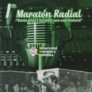 Historia de la radio en SCZ - I Maratón Radial