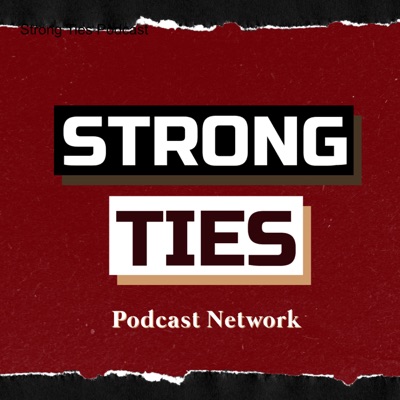 Strong Ties Podcast