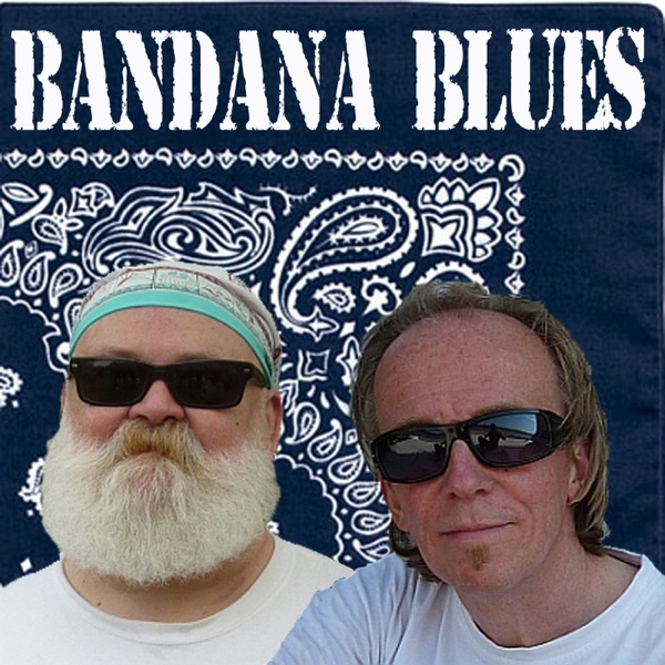 Bandana Blues, founded by Beardo, hosted by Spinner