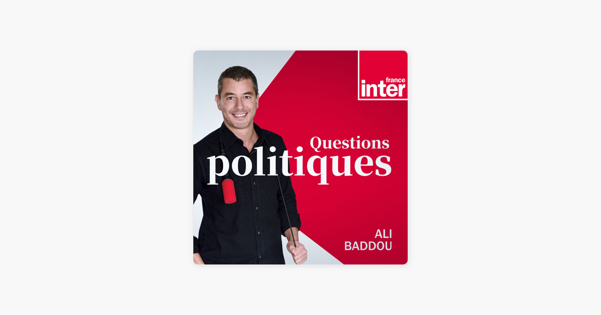Questions politiques on Apple Podcasts