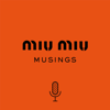 Miu Miu Musings - Miu Miu Musings