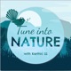 Tune into Nature with Karthic