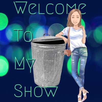 Welcome To My Show