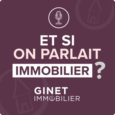 IMMOBILIER | Et si on parlait immo avec GINET IMMOBILIER ? IMMOBILIER | Et si on parlait immo avec GINET IMMOBILIER ?