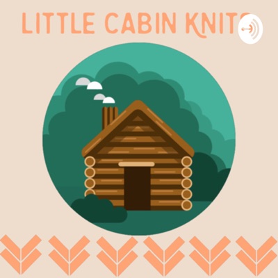 Little Cabin Knits Little Cabin Knits