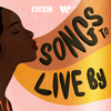 Songs To Live By - BBC Radio 1Xtra