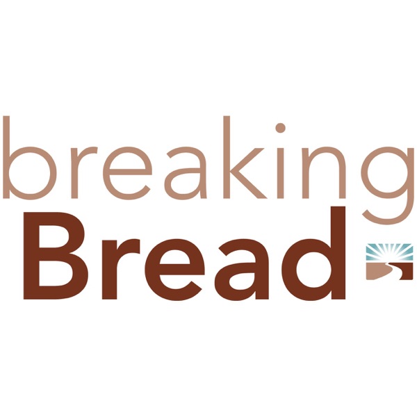 Breaking Bread Podcast Artwork