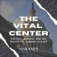 The Vital Center