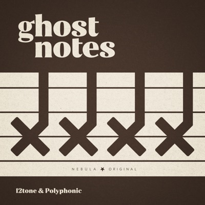Ghost Notes:12tone & Polyphonic