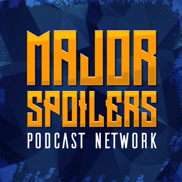 MajorSpoilers+