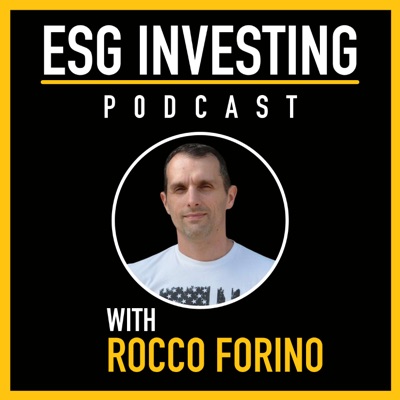 ESG Investing With Rocco Forino