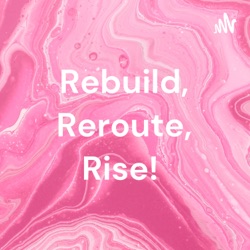 Rebuild, Reroute, Rise!  (Trailer)