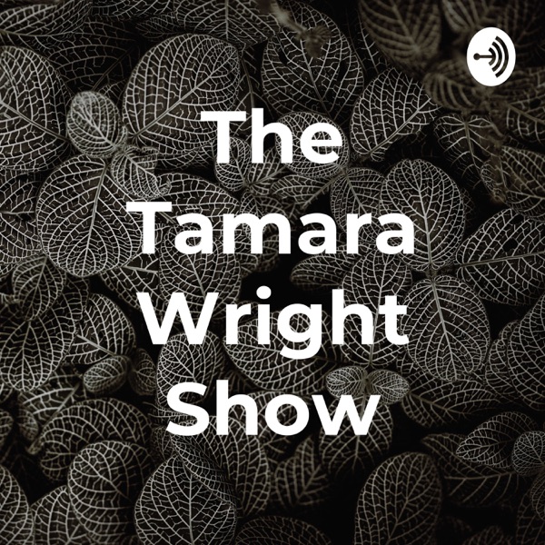 The Tamara Wright Show